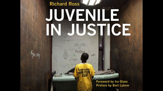 "Juvenile Injustice," by photographer and researcher Richard Ross