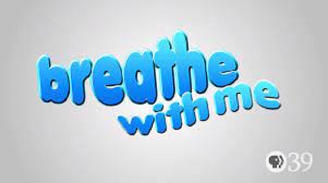 breathe with me