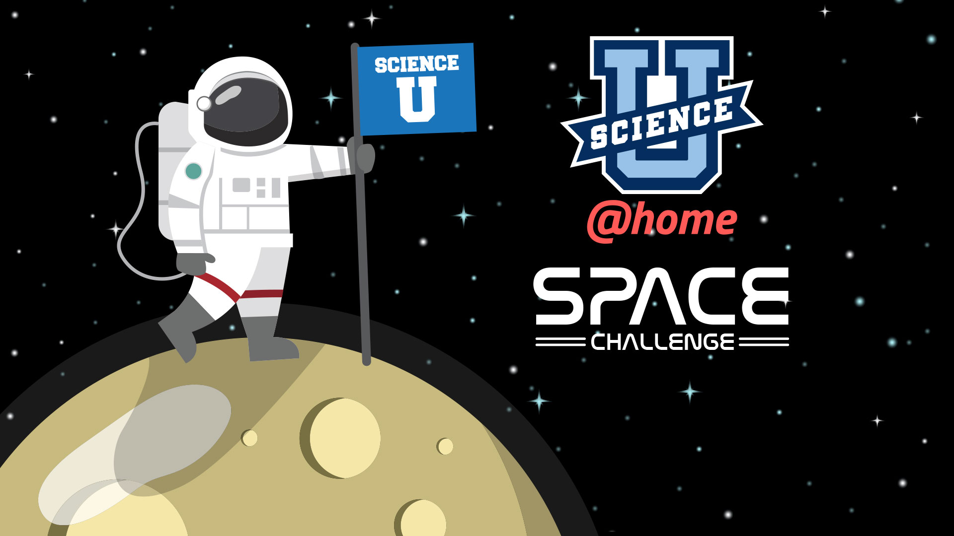 Science-U @Home Space Challenge