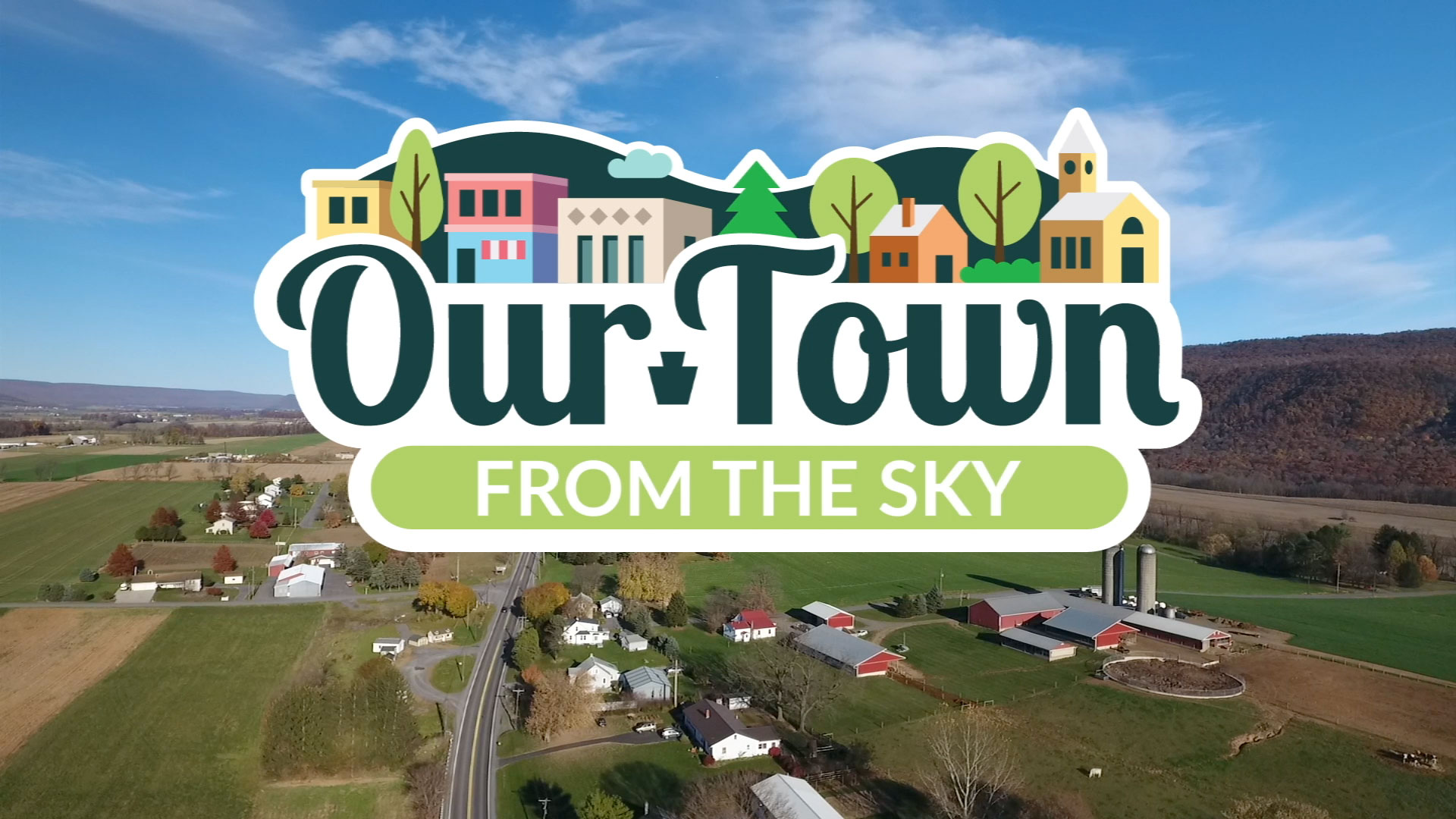 Our Town from the Sky