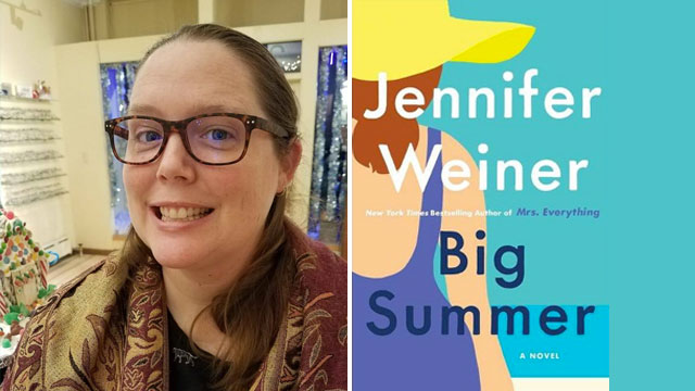 Kate Walker reviews "Big Summer" by Jennifer Weiner