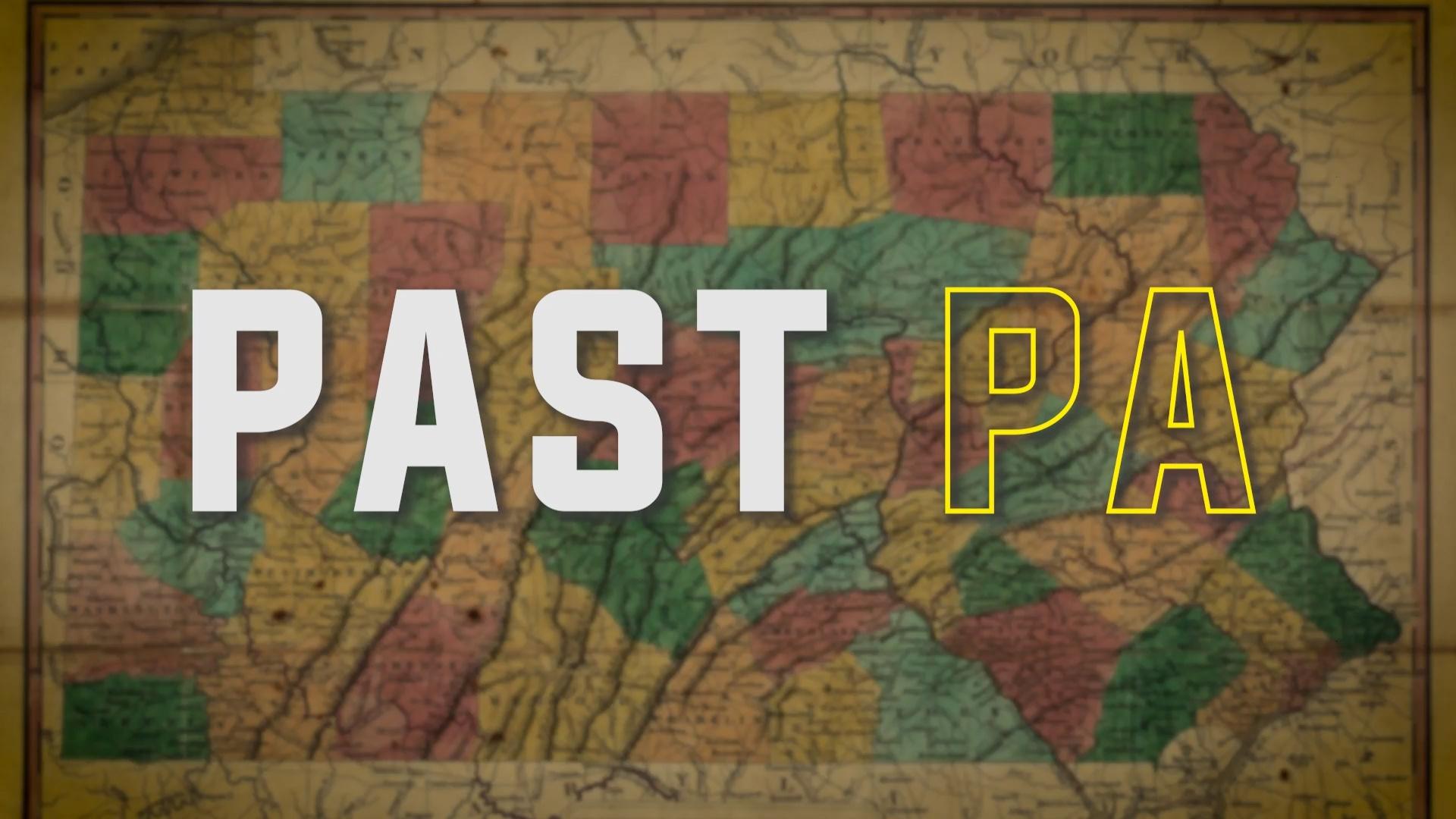 words Past PA over a historic map of Pennsylvania