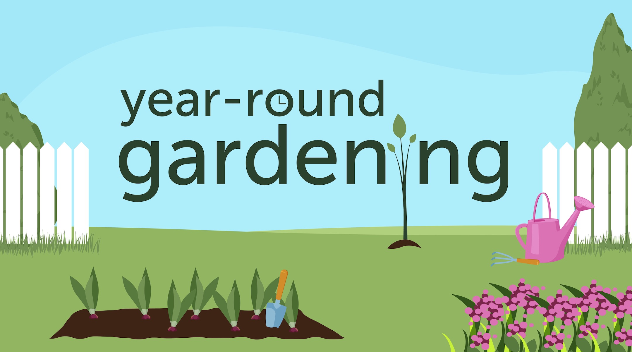 An illustration of a green vegetable garden and a blue sky with the words "year-round gardening"