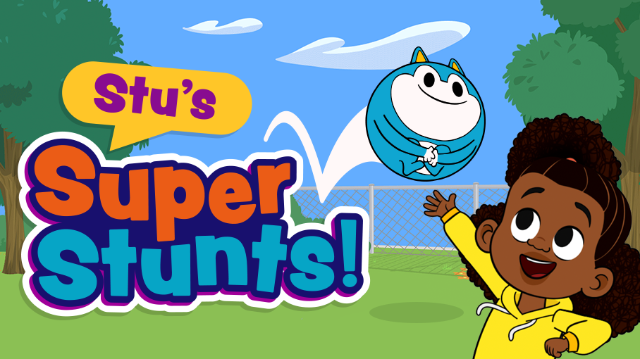 Characters from Rosie's Rules with text that reads 'Stu's Super Stunts'.