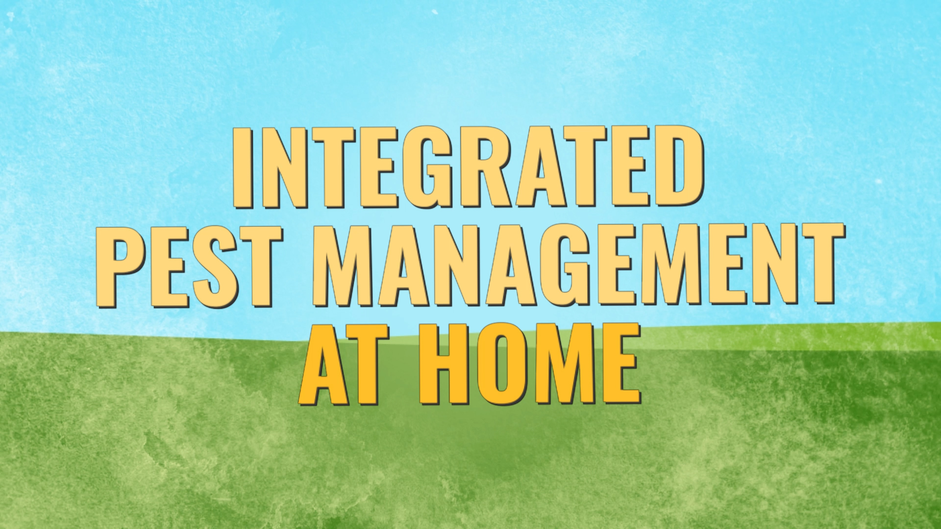 The words "Integrated Pest Management at Home" against a blue and green background.