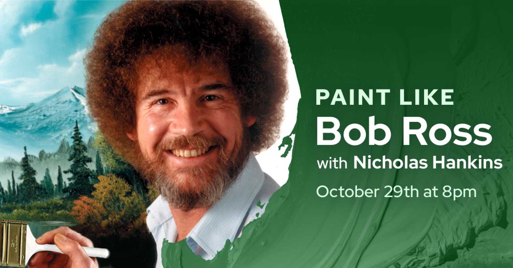 Events: Paint Like Bob Ross with Nicholas Hankins (Virtual Event)